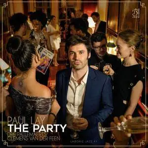Paul Lay - The Party (2017) [Official Digital Download]