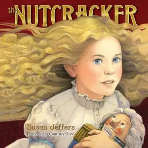 «The Nutcracker» by Susan Jeffers