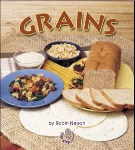 Grains (First Step Nonfiction)  