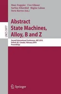 Abstract State Machines, Alloy, B and Z  (repost)