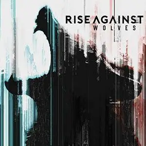 Rise Against - Wolves (2017) [Official Digital Download 24/96]