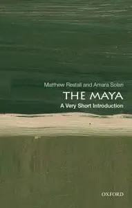 The Maya: A Very Short Introduction (Very Short Introductions)