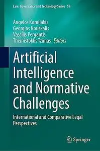 Artificial Intelligence and Normative Challenges: International and Comparative Legal Perspectives (Repost)