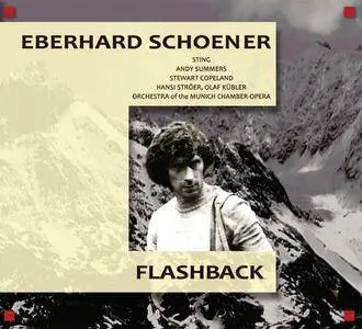 Eberhard Schoener - Flashback (1978/2011) (Remastered)