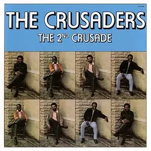 Crusaders - The 2nd Crusade (1973) {Blue Thumb}