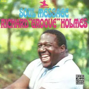 Richard "Groove" Holmes - Soul Message (1965) {1995 OJC}