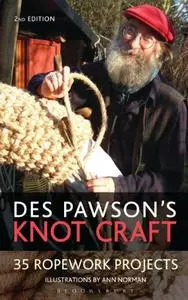Des Pawson's Knot Craft (Repost)