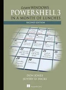 Learn Windows PowerShell in a Month of Lunches