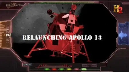 History Channel - Museum Men: Relaunching Apollo 13 (2014)