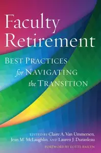 Faculty Retirement: Best Practices for Navigating the Transition