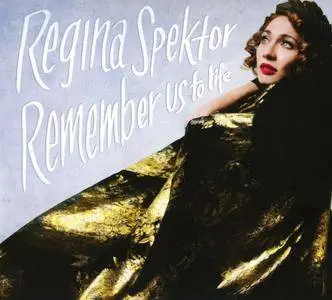 Regina Spektor - Remember Us to Life (Deluxe) (2016)