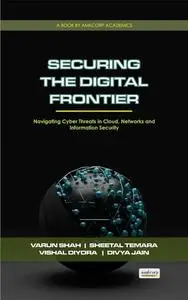 SECURING THE DIGITAL FRONTIER