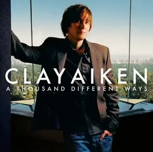Clay Aiken - A Thousand Different Ways (2006)