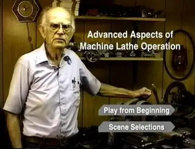 Rudy Kouhoupt - Advanced Aspects of Machine Lathe Operation [Repost]