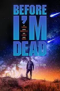 Before I'm Dead (2021)