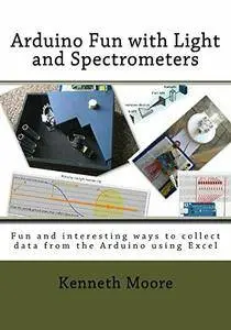 Arduino Fun with Light and Spectrometers