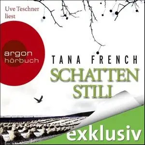 Tana French - Schattenstill