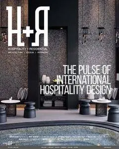 H+R. Hospitality + Residential - December 2017-March 2018