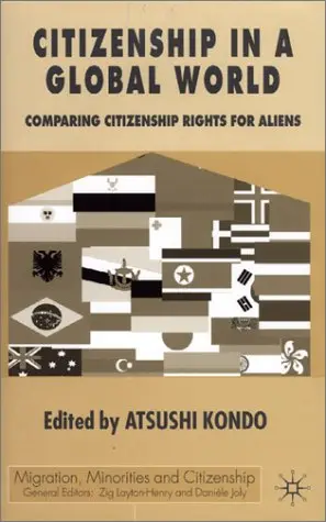 Citizenship in A Global World: Comparing Citizenship Rights for Aliens