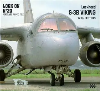 Lock On No. 23 Aircraft Photo File: Lockheed S-3B Viking [Repost]