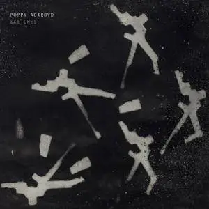 Poppy Ackroyd - Sketches (2017)