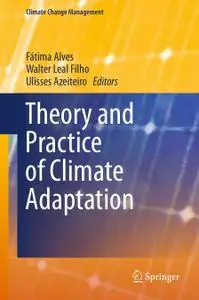 Theory and Practice of Climate Adaptation (Repost)