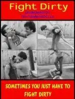 Fight Dirty - Ted Gambordella
