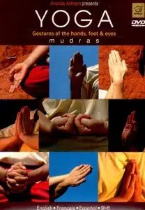 Yoga Mudras: Gestures of the Hands, Feet & Eyes