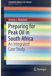 Preparing for Peak Oil in South Africa: An Integrated Case Study