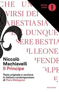 Piero Melograni, Niccolò Machiavelli - Il principe