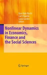 Nonlinear Dynamics in Economics, Finance and Social Sciences: Essays in Honour of John Barkley Rosser Jr
