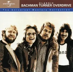 Bachman-Turner Overdrive - Classic Bachman-Turner Overdrive (2001)