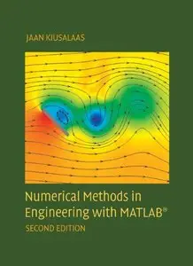 Numerical Methods in Engineering with MATLAB, Second Edition (Repost)