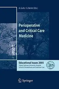 Perioperative and Critical Care Medicine: Educational Issues 2005 (Repost)