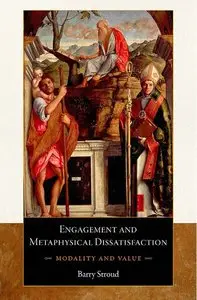 Engagement and Metaphysical Dissatisfaction: Modality and Value (repost)