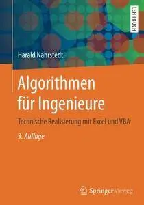 Algorithmen für Ingenieure: Technische Realisierung mit Excel und VBA