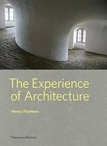 The Experience of Architecture [Repost]