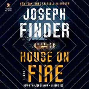 House on Fire A Novel A Nick Heller Novel [Audiobook]