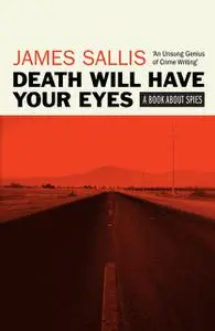 «Death Will Have Your Eyes» by James Sallis