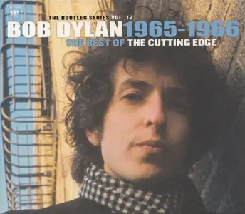 Bob Dylan - The Best Of The Cutting Edge 1965-1966: The Bootleg Series Vol. 12 (2015) [2CD] {Columbia}