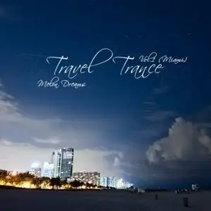 VA - Trance Travel Vol.1 (Miami) (2010)