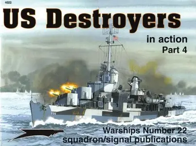 Warships Number 22: US Destroyers in action, Part 4 (Repost)