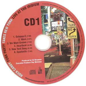 Rock Candy Funk Party - Takes New York. Live At the Iridium (2014) [2CD + BDRip 1080i]