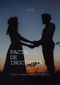 «Pacto de Inocência» by Plínio Marcos Basílio Garcia