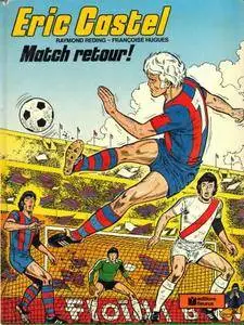 Eric Castel - Tome 02 - Match retour!