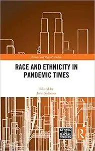 Race and Ethnicity in Pandemic Times