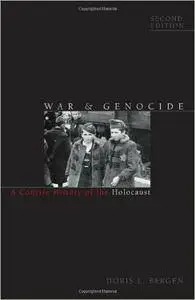 War and Genocide: A Concise History of the Holocaust (Repost)