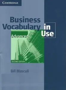 Bill Mascull, "Business Vocabulary in Use Advanced with Answers"