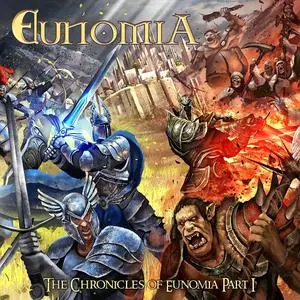 Eunomia - The Chronicles Of Eunomia Part I (2018)