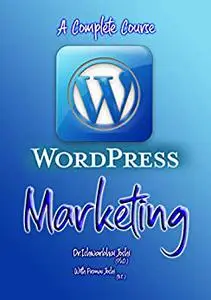 How to earn money by WordPress : (A Complete E-book)